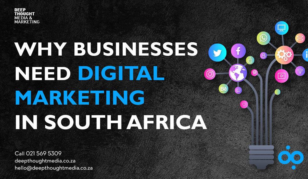 Why Businesses Need Digital Marketing in South Africa in 2026