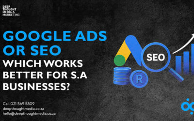 Google Ads or SEO: which works better for SA businesses?